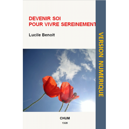 Devenir soi pour vivre sereinement