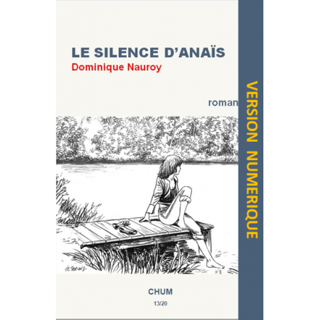 Le silence d'Anaïs