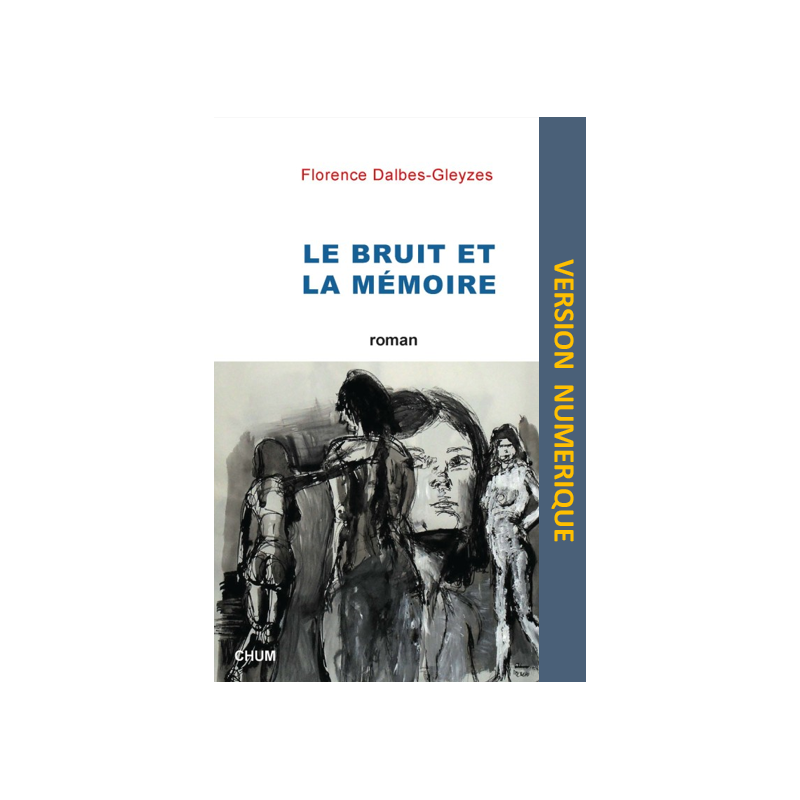 Le bruit et la mémoire