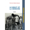 Le bruit et la mémoire