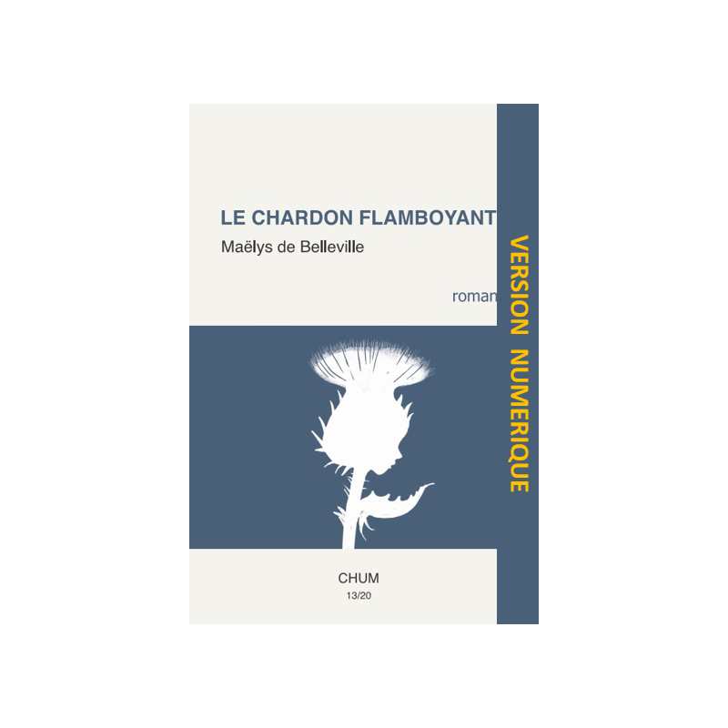 Le chardon flambloyant