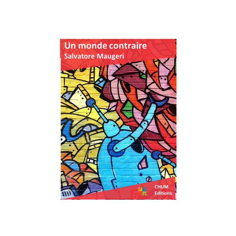 Un monde contraire