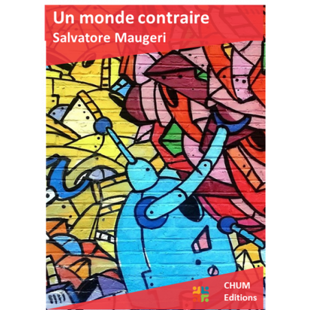 Un monde contraire