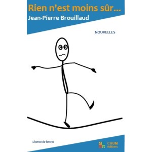 Rien n'est moins sûr...