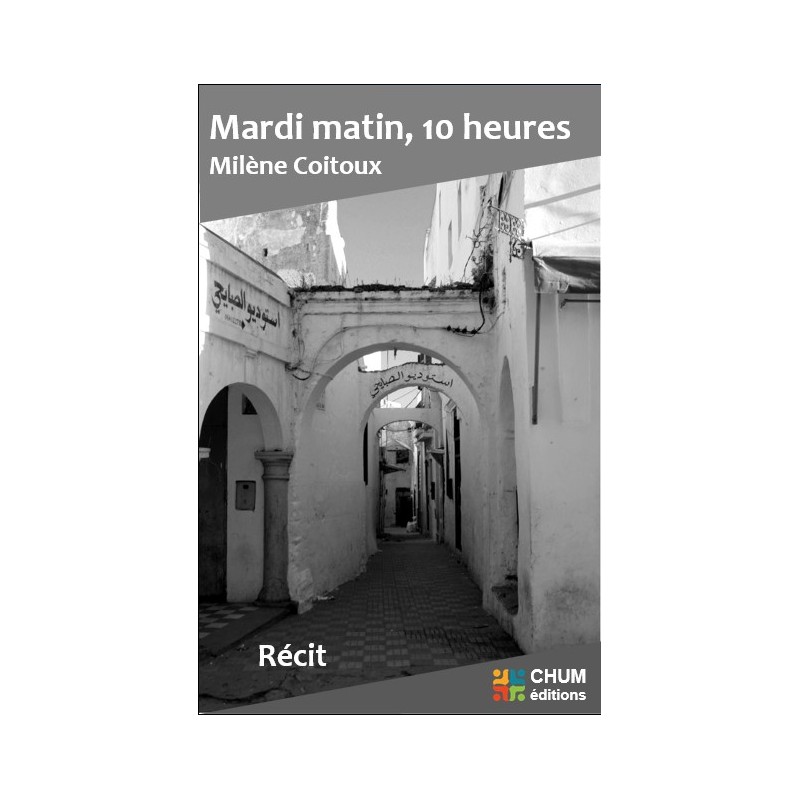 Mardi matin, 10 heures