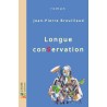 Longue conservation