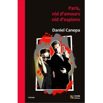 Paris nid d'amours, nid d'espions