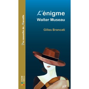 L'énigme Walter Museau