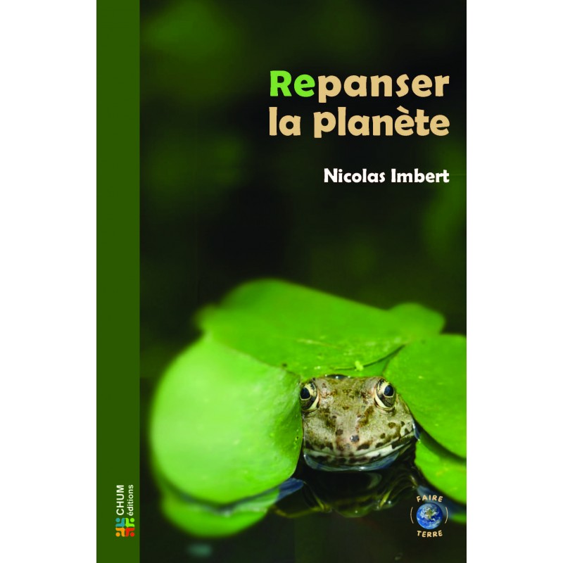 (Re)panser la planète