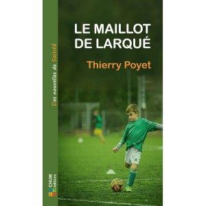 Le maillot de Larqué