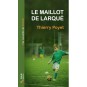 Le maillot de Larqué