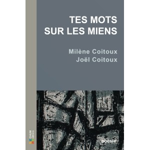 Tes mots sur les miens