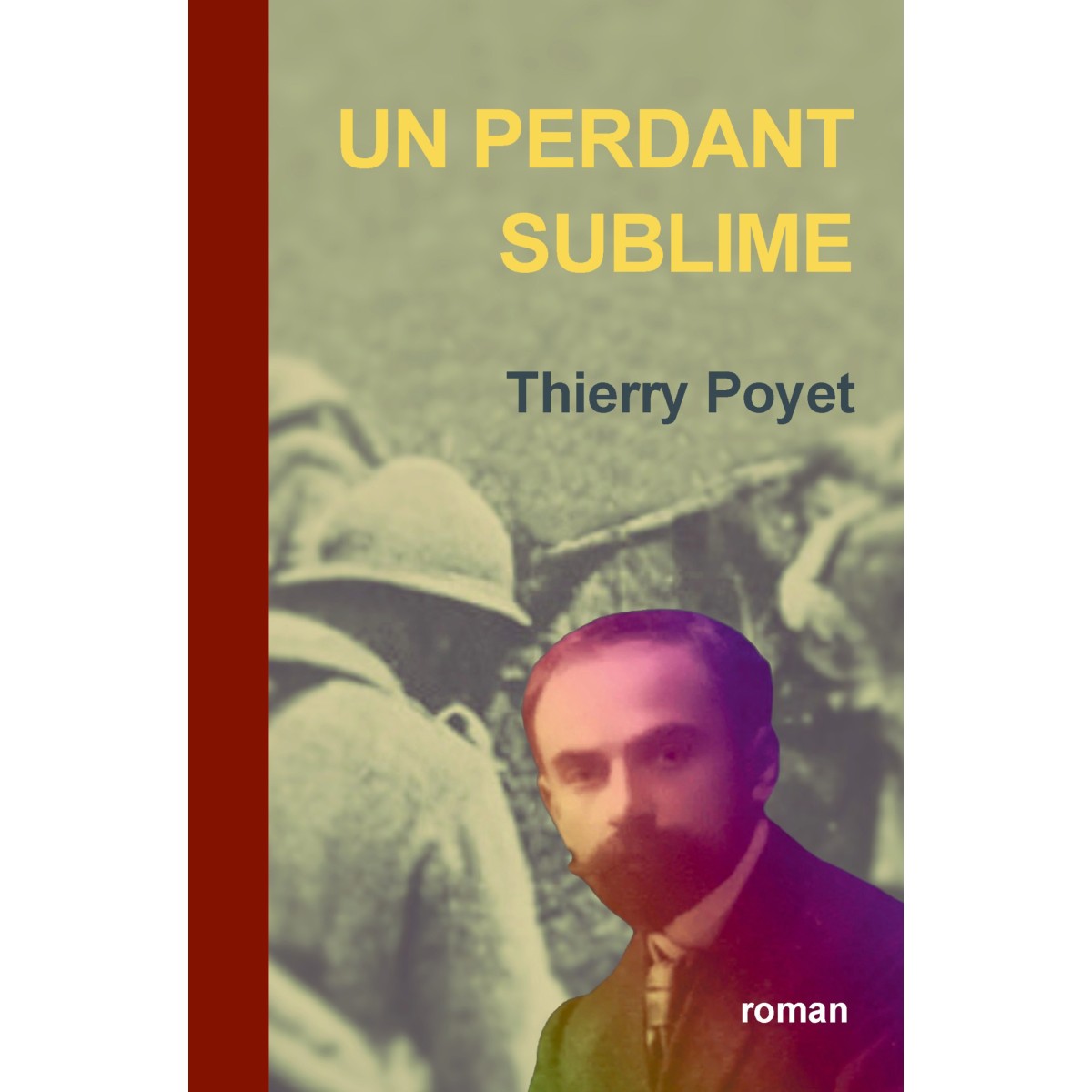 Un perdant sublime