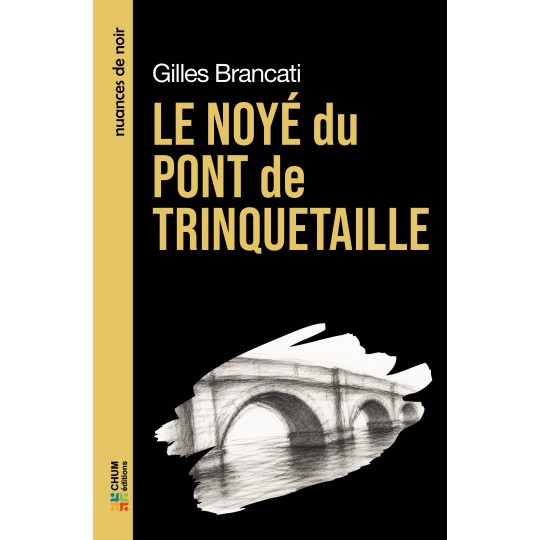 Le noyé du pont de Trinquetaille