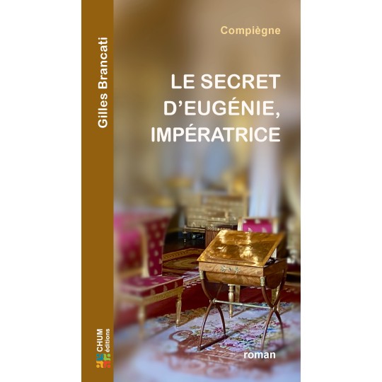Le secret d'Eugénie, impératrice