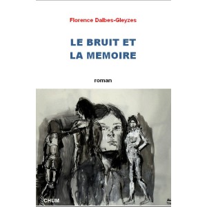 Le bruit et la mémoire