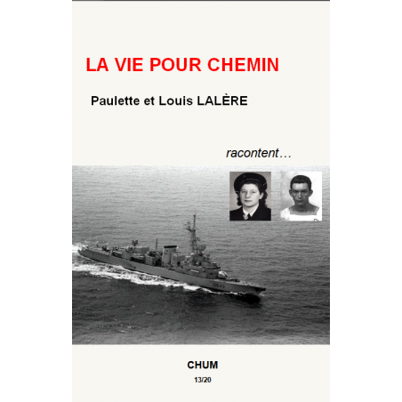 La vie pour chemin